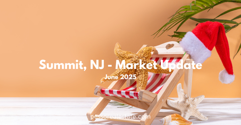 June 2025 Market Report Summit NJ